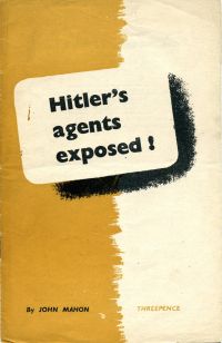 Hitler's Agents Exposed